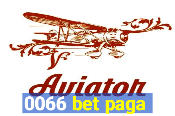 0066 bet paga